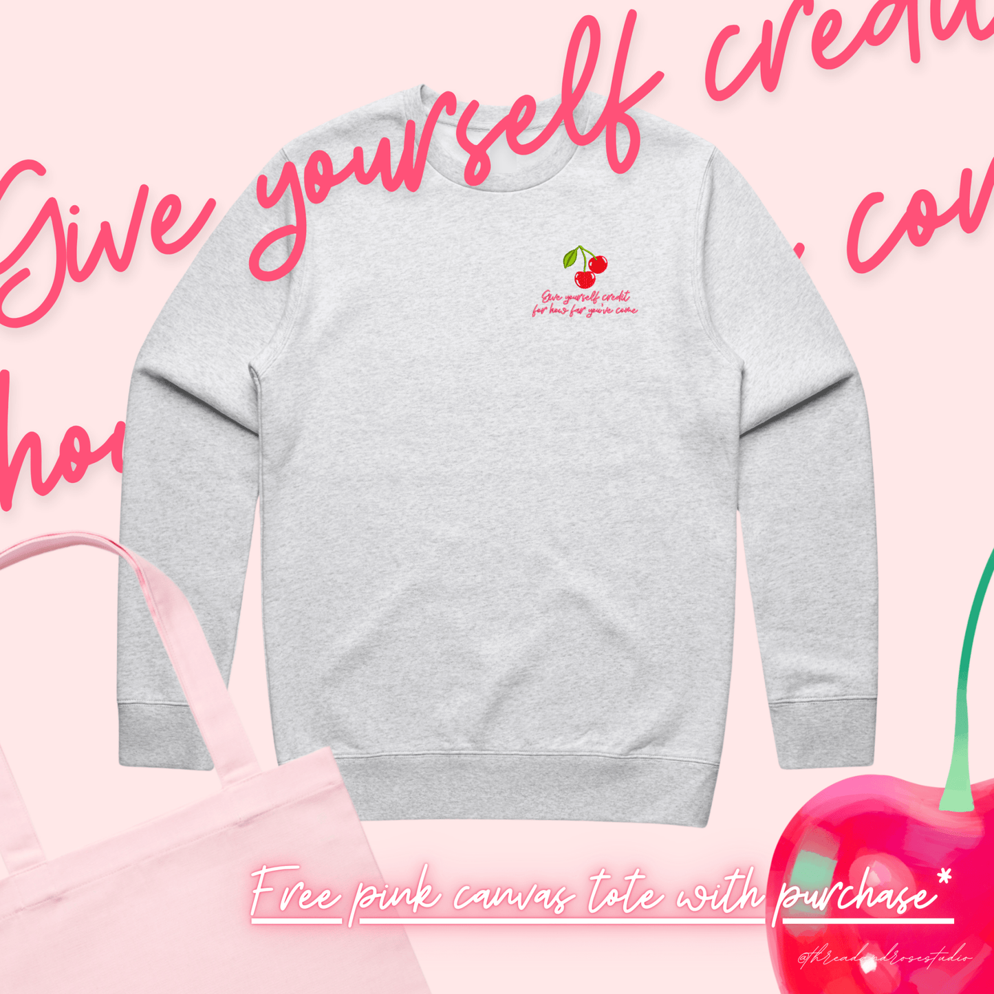 Give Yourself Credit Crewneck - Thread and Rose Embroidery Studio